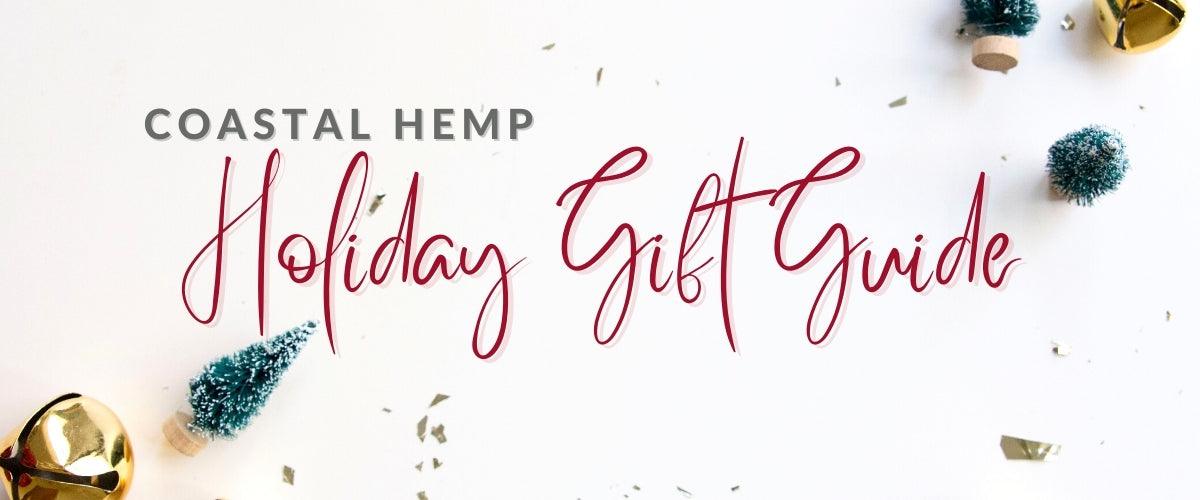 2021 Coastal Hemp CBD Holiday Gift Guide - Coastal Hemp Co