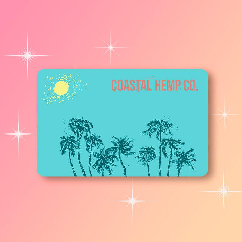 Coastal Hemp Co Gift Card - Coastal Hemp Co - Coastal Hemp Co